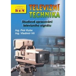 Televizní technika 4b - kniha D2 - studiové zpracování televizního signálu