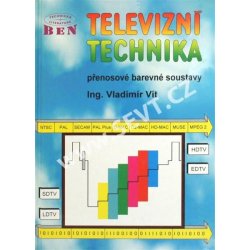 Televizní technika - přenosové barevné soustavy